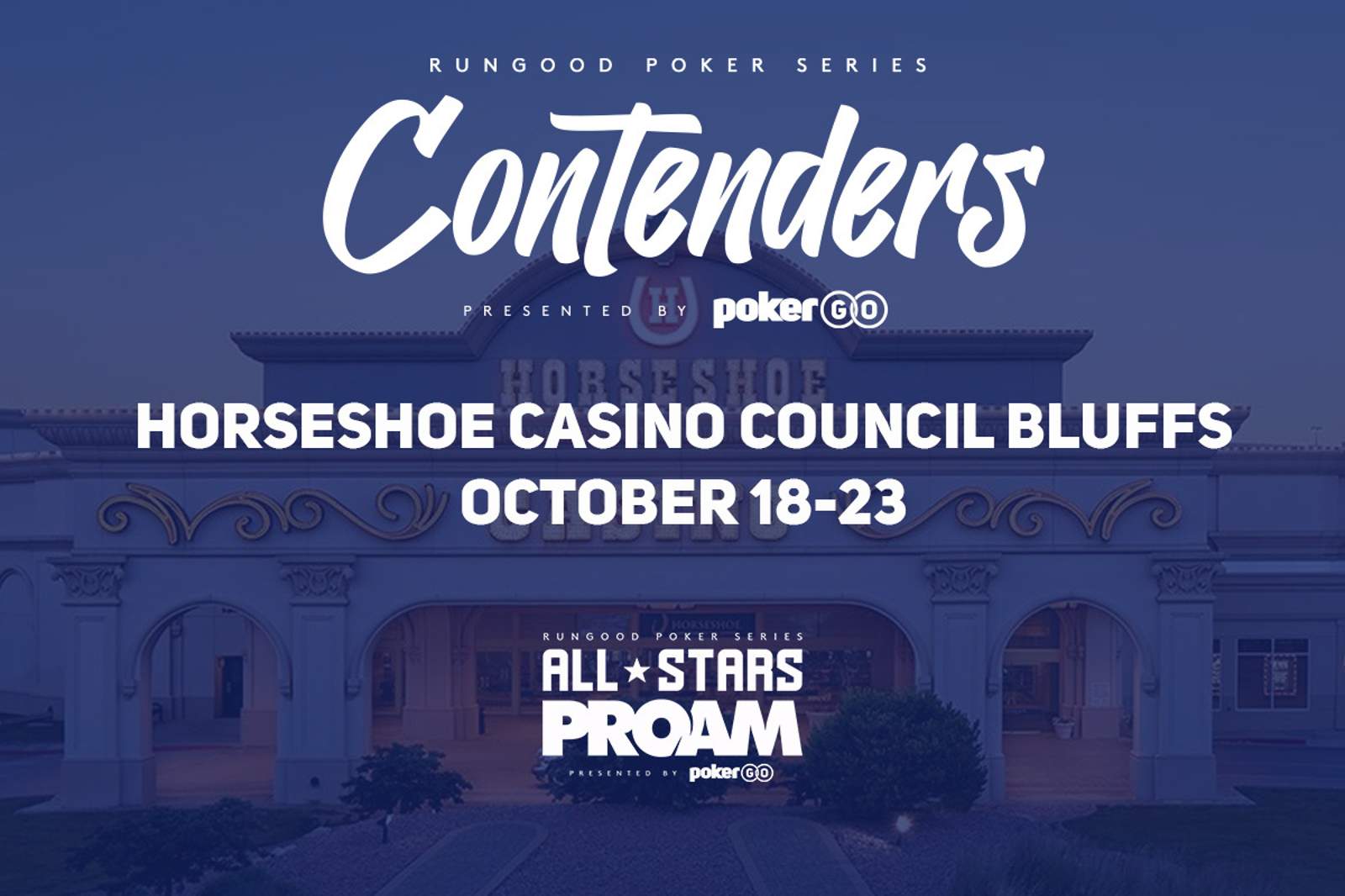 RunGood Poker Series Horseshoe Casino Council Bluffs: October 18-23