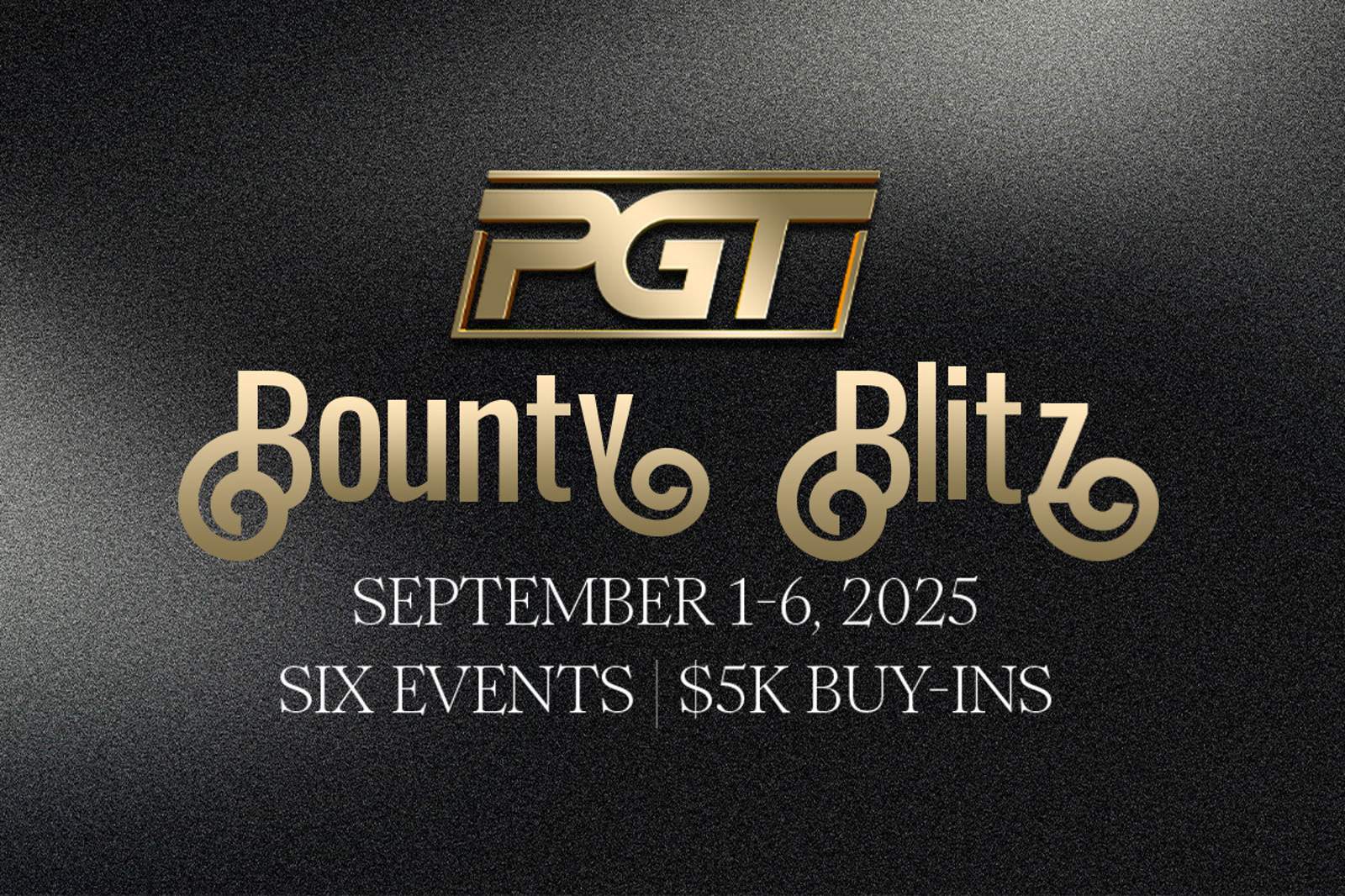 PGT Bounty Blitz Runs September 1-6