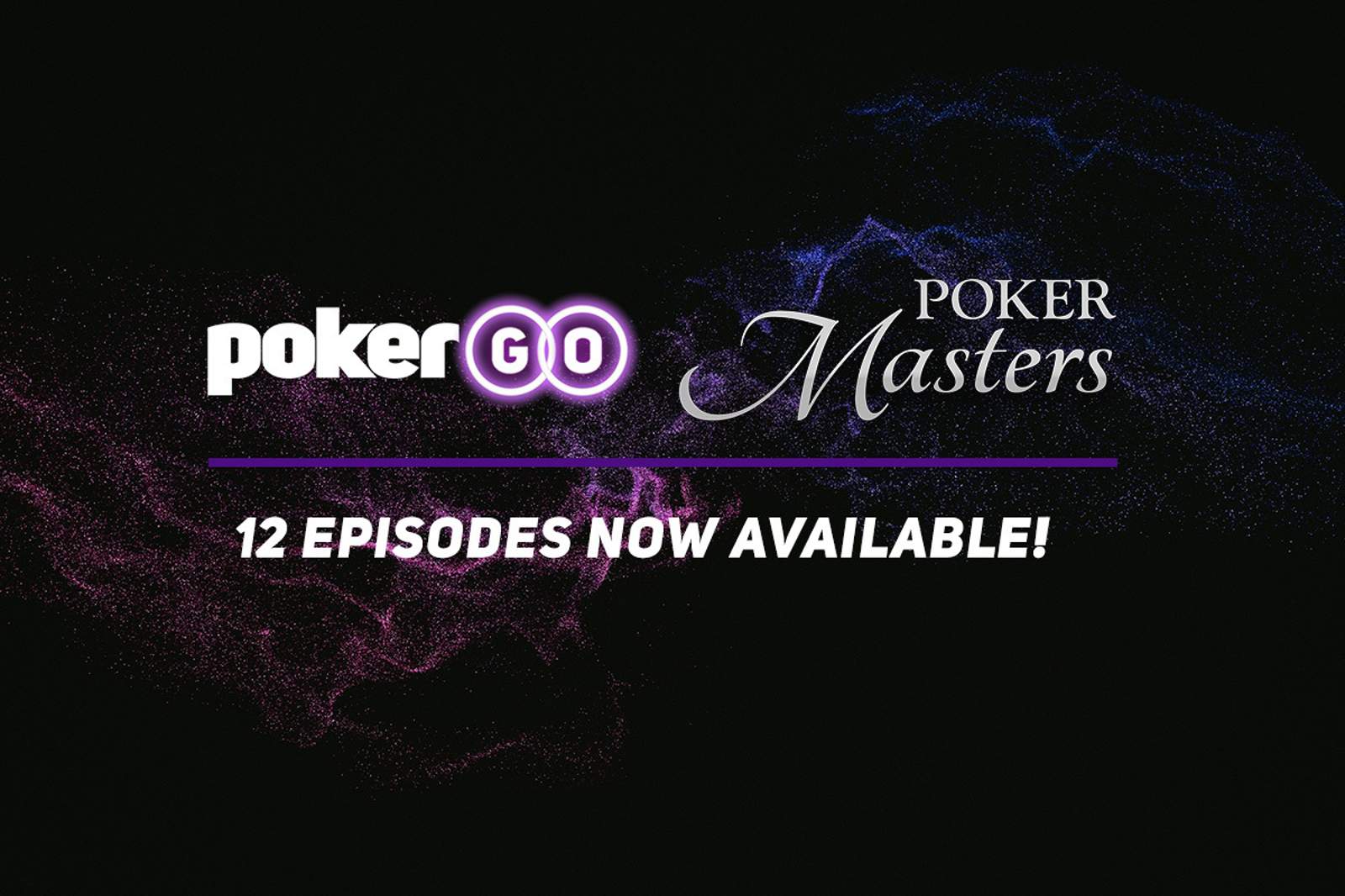 Watch 2021 Poker Masters Episodes on PokerGO Now