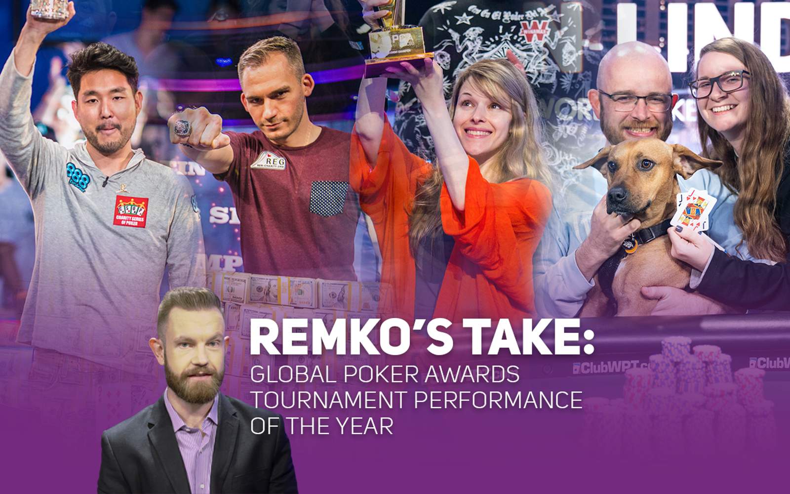 Remko's Take: Global Poker Awards Tournament Performance of the Year