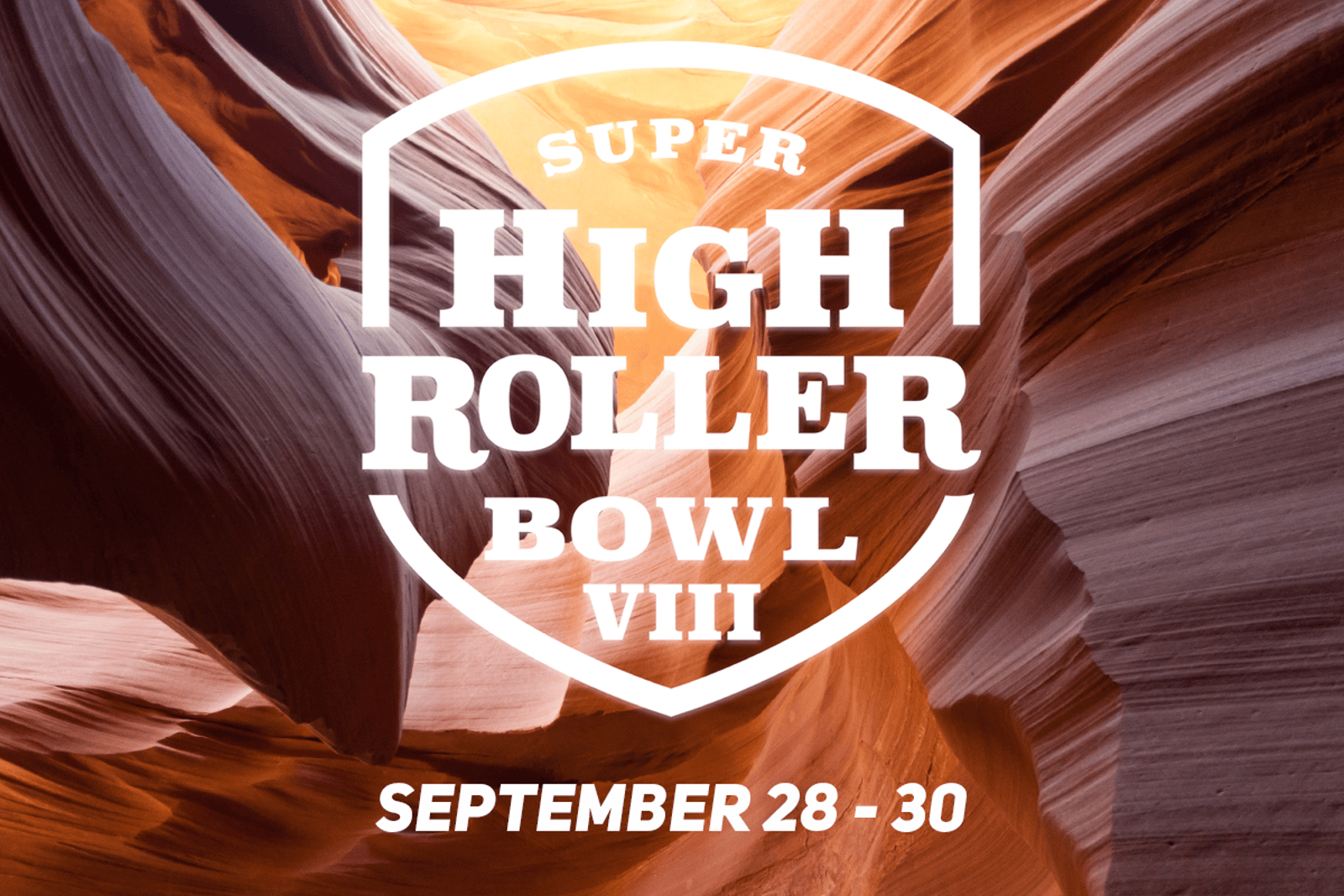 Super High Roller Bowl VIII: September 28-30
