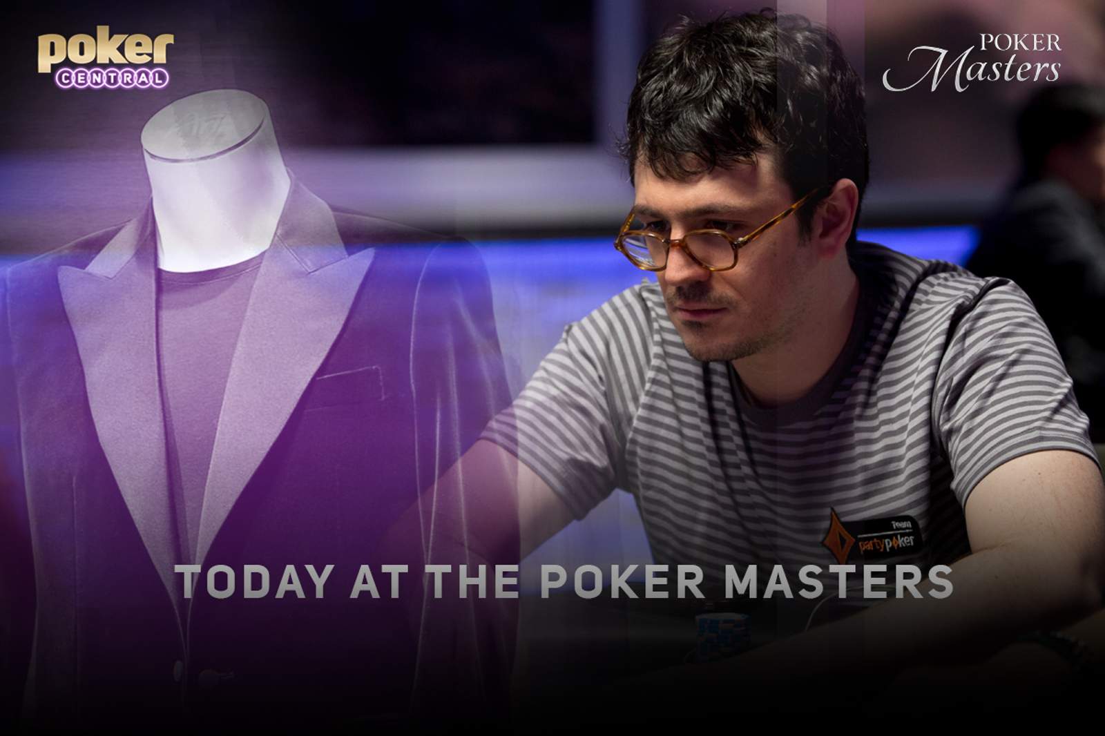 Today at the Poker Masters: Haxton Headlines Moving Day