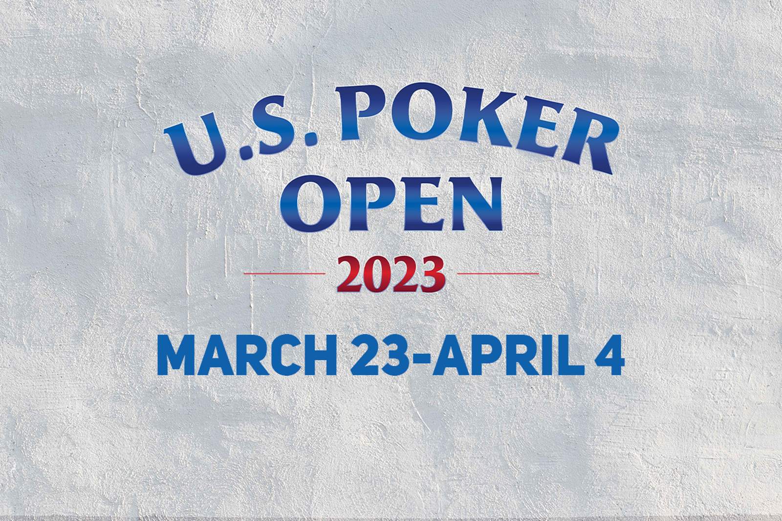 U.S. Poker Open Schedule: March 23 - April 4
