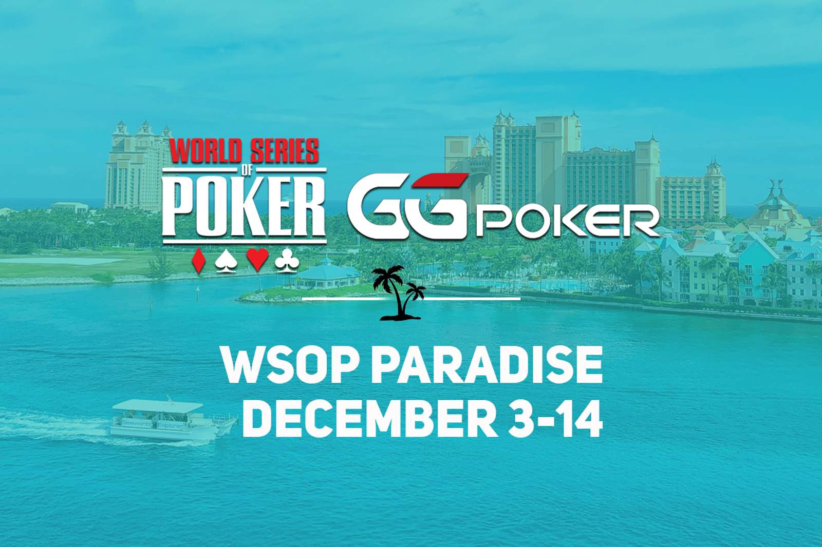 WSOP Paradise: December 3-14, 2023