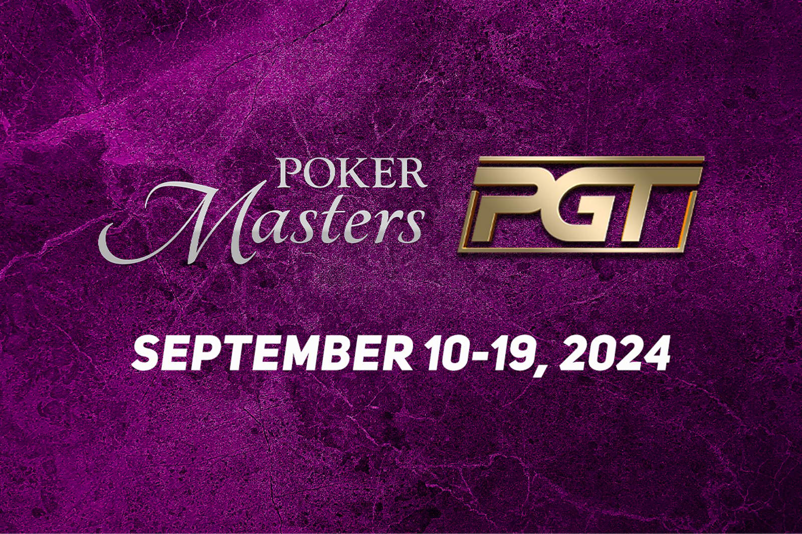 2024 Poker Masters Runs September 10-19