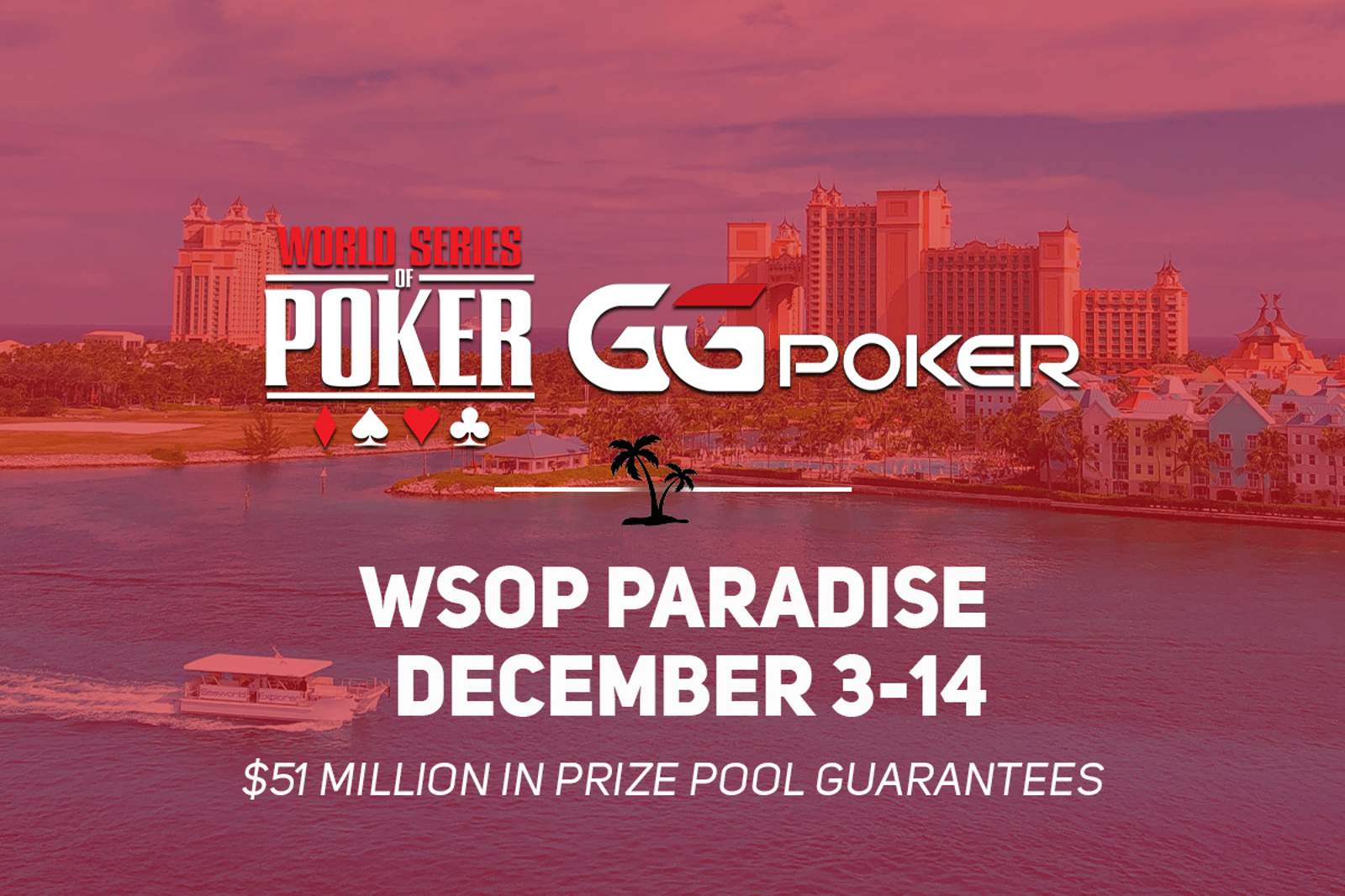 WSOP Paradise Schedule Released: $51 Million in Prize Pool Guarantees